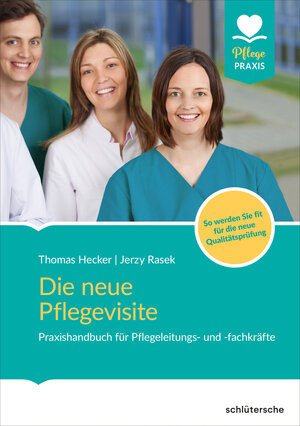 Buchcover Die neue Pflegevisite | Thomas Hecker | EAN 9783842608115 | ISBN 3-8426-0811-X | ISBN 978-3-8426-0811-5