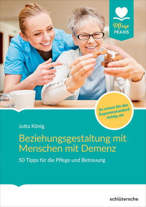 Buchcover Beziehungsgestaltung mit Menschen mit Demenz | Jutta König | EAN 9783842608429 | ISBN 3-8426-0842-X | ISBN 978-3-8426-0842-9