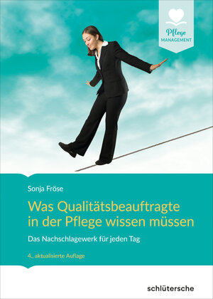 Buchcover Was Qualitätsbeauftragte in der Pflege wissen müssen | Sonja Fröse | EAN 9783842608610 | ISBN 3-8426-0861-6 | ISBN 978-3-8426-0861-0