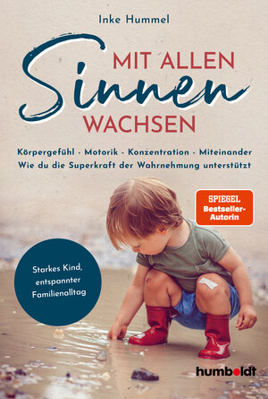 Buchcover Mit allen Sinnen wachsen | Inke Hummel | EAN 9783842616998 | ISBN 3-8426-1699-6 | ISBN 978-3-8426-1699-8