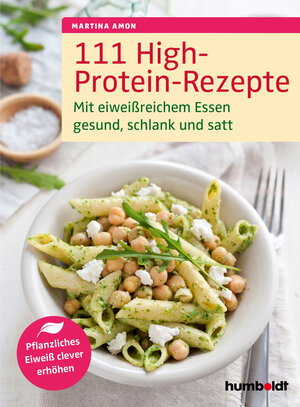 Buchcover 111 High-Protein-Rezepte | Martina Amon | EAN 9783842629493 | ISBN 3-8426-2949-4 | ISBN 978-3-8426-2949-3