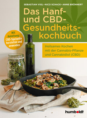 Buchcover Das Hanf- und CBD-Gesundheitskochbuch | Sebastian Vigl | EAN 9783842629813 | ISBN 3-8426-2981-8 | ISBN 978-3-8426-2981-3