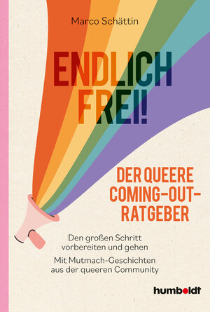 Buchcover Endlich frei! Der queere Coming-out-Ratgeber | Marco Schättin | EAN 9783842642607 | ISBN 3-8426-4260-1 | ISBN 978-3-8426-4260-7