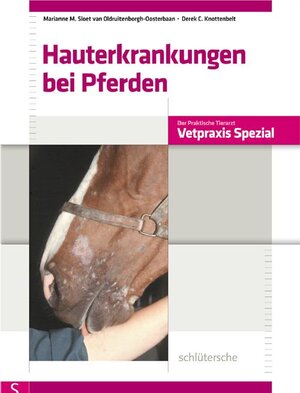 Buchcover Hauterkrankungen bei Pferden | Marianne M. Sloet van Oldruitenborgh-Oosterbaan | EAN 9783842680340 | ISBN 3-8426-8034-1 | ISBN 978-3-8426-8034-0