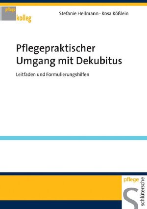 Buchcover Pflegepraktischer Umgang mit Dekubitus | Stefanie Hellmann | EAN 9783842680807 | ISBN 3-8426-8080-5 | ISBN 978-3-8426-8080-7