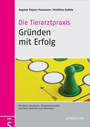 Buchcover Die Tierarztpraxis - Gründen mit Erfolg | Dagmar Kayser-Passmann | EAN 9783842683600 | ISBN 3-8426-8360-X | ISBN 978-3-8426-8360-0