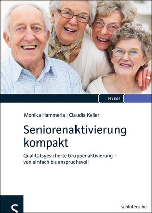 Buchcover Seniorenaktivierung kompakt | Monika Hammerla | EAN 9783842683792 | ISBN 3-8426-8379-0 | ISBN 978-3-8426-8379-2