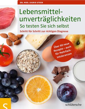 Buchcover Lebensmittelunverträglichkeiten So testen Sie sich selbst | Dr. med. Sigrid Steeb | EAN 9783842686427 | ISBN 3-8426-8642-0 | ISBN 978-3-8426-8642-7