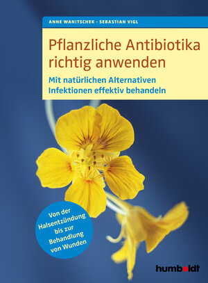 Buchcover Pflanzliche Antibiotika richtig anwenden | Anne Wanitschek | EAN 9783842687592 | ISBN 3-8426-8759-1 | ISBN 978-3-8426-8759-2