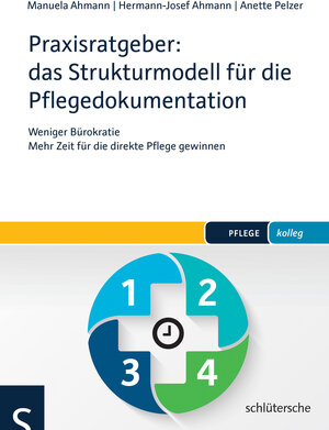 Buchcover Praxisratgeber: das Strukturmodell für die Pflegedokumentation | Manuela Ahmann | EAN 9783842687981 | ISBN 3-8426-8798-2 | ISBN 978-3-8426-8798-1