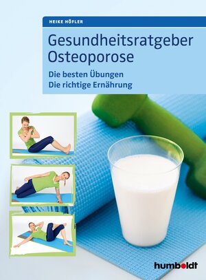 Buchcover Gesundheitsratgeber Osteoporose | Heike Höfler | EAN 9783842688612 | ISBN 3-8426-8861-X | ISBN 978-3-8426-8861-2