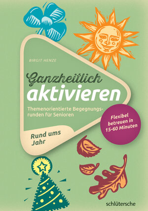 Buchcover Ganzheitlich aktivieren 2, Rund ums Jahr | Birgit Henze | EAN 9783842688896 | ISBN 3-8426-8889-X | ISBN 978-3-8426-8889-6