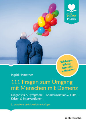 Buchcover 111 Fragen zum Umgang mit Menschen mit Demenz | Ingrid Hametner | EAN 9783842691551 | ISBN 3-8426-9155-6 | ISBN 978-3-8426-9155-1