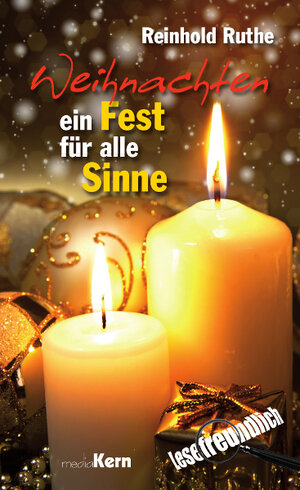 Buchcover Weihnachten - Ein Fest für alle Sinne | Reinhold Ruthe | EAN 9783842926134 | ISBN 3-8429-2613-8 | ISBN 978-3-8429-2613-4