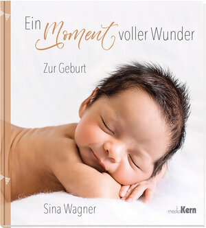 Buchcover Ein Moment voller Wunder | Sina Wagner | EAN 9783842935785 | ISBN 3-8429-3578-1 | ISBN 978-3-8429-3578-5