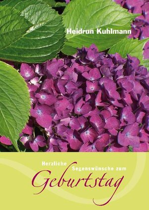 Buchcover Herzliche Segenswünsche zum Geburtstag | Heidrun Kuhlmann | EAN 9783842940031 | ISBN 3-8429-4003-3 | ISBN 978-3-8429-4003-1