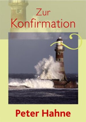 Buchcover Zur Konfirmation | Peter Hahne | EAN 9783842940055 | ISBN 3-8429-4005-X | ISBN 978-3-8429-4005-5