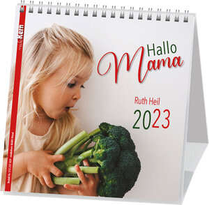 Buchcover Hallo Mama 2023 | Ruth Heil | EAN 9783842970298 | ISBN 3-8429-7029-3 | ISBN 978-3-8429-7029-8