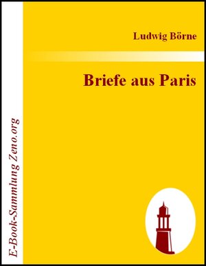 Buchcover Briefe aus Paris | Ludwig Börne | EAN 9783843000567 | ISBN 3-8430-0056-5 | ISBN 978-3-8430-0056-7