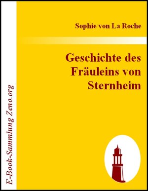 Buchcover Geschichte des Fräuleins von Sternheim | Sophie von LaRoche | EAN 9783843007474 | ISBN 3-8430-0747-0 | ISBN 978-3-8430-0747-4