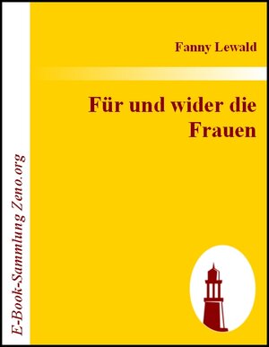 Buchcover Für und wider die Frauen | Fanny Lewald | EAN 9783843008099 | ISBN 3-8430-0809-4 | ISBN 978-3-8430-0809-9