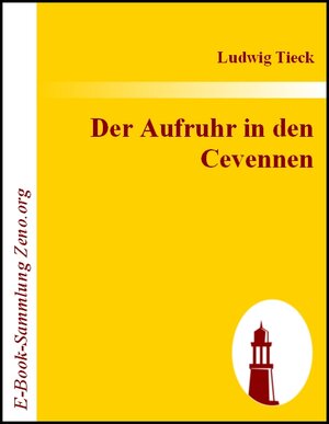 Buchcover Der Aufruhr in den Cevennen | Ludwig Tieck | EAN 9783843012560 | ISBN 3-8430-1256-3 | ISBN 978-3-8430-1256-0
