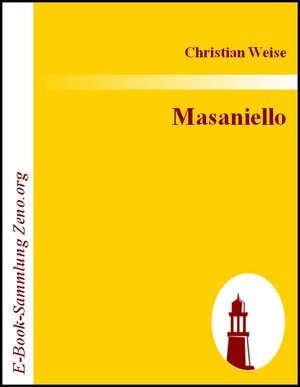 Buchcover Masaniello | Christian Weise | EAN 9783843013260 | ISBN 3-8430-1326-8 | ISBN 978-3-8430-1326-0