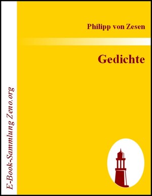 Buchcover Gedichte | Philipp von Zesen | EAN 9783843013840 | ISBN 3-8430-1384-5 | ISBN 978-3-8430-1384-0