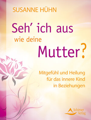 Buchcover Seh’ ich aus wie deine Mutter? | Susanne Hühn | EAN 9783843411301 | ISBN 3-8434-1130-1 | ISBN 978-3-8434-1130-1