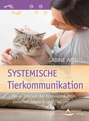 Buchcover Systemische Tierkommunikation | Sabine Arndt | EAN 9783843411493 | ISBN 3-8434-1149-2 | ISBN 978-3-8434-1149-3