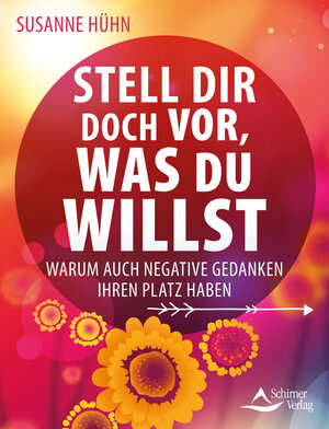 Buchcover Stell dir doch vor, was du willst | Susanne Hühn | EAN 9783843412391 | ISBN 3-8434-1239-1 | ISBN 978-3-8434-1239-1