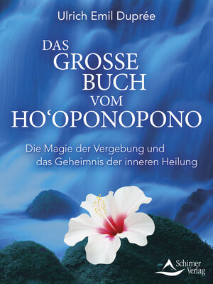 Buchcover Das große Buch vom Ho‘oponopono | Ulrich Emil Duprée | EAN 9783843415668 | ISBN 3-8434-1566-8 | ISBN 978-3-8434-1566-8