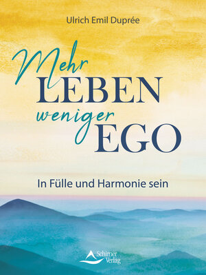 Buchcover Überwinde das Ego – lebe dein Selbst! | Ulrich Emil Duprée | EAN 9783843415675 | ISBN 3-8434-1567-6 | ISBN 978-3-8434-1567-5