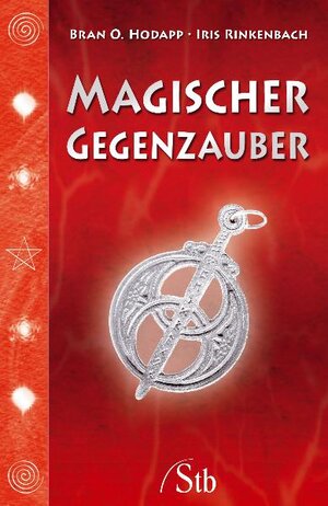 Buchcover Magischer Gegenzauber | Bran O Hodapp | EAN 9783843445801 | ISBN 3-8434-4580-X | ISBN 978-3-8434-4580-1