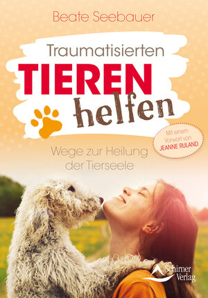 Buchcover Traumatisierten Tieren helfen | Beate Seebauer | EAN 9783843451468 | ISBN 3-8434-5146-X | ISBN 978-3-8434-5146-8