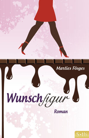 Buchcover Wunschfigur | Marlies Fösges | EAN 9783843460255 | ISBN 3-8434-6025-6 | ISBN 978-3-8434-6025-5