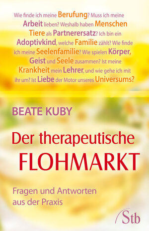 Buchcover Der therapeutische Flohmarkt | Beate Kuby | EAN 9783843460705 | ISBN 3-8434-6070-1 | ISBN 978-3-8434-6070-5