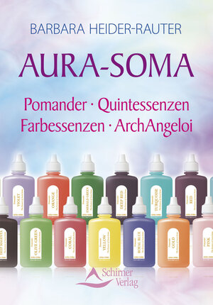 Buchcover Aura-Soma | Barbara Heider-Rauter | EAN 9783843461412 | ISBN 3-8434-6141-4 | ISBN 978-3-8434-6141-2