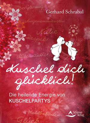Buchcover Kuschel dich glücklich! | Gerhard Schrabal | EAN 9783843461481 | ISBN 3-8434-6148-1 | ISBN 978-3-8434-6148-1