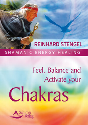 Buchcover Feel, Balance and Activate your Chakras | Reinhard Stengel | EAN 9783843461870 | ISBN 3-8434-6187-2 | ISBN 978-3-8434-6187-0