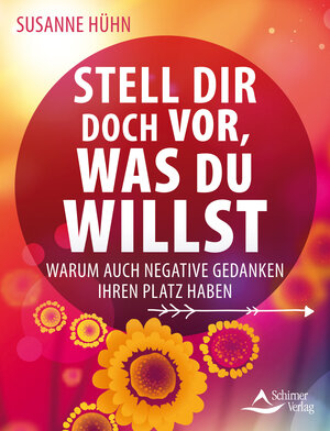 Buchcover Stell dir doch vor, was du willst | Susanne Hühn | EAN 9783843463003 | ISBN 3-8434-6300-X | ISBN 978-3-8434-6300-3