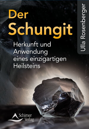 Buchcover Der Schungit | Ulla Rosenberger | EAN 9783843463201 | ISBN 3-8434-6320-4 | ISBN 978-3-8434-6320-1