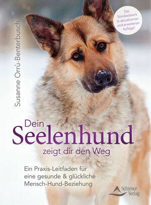 Buchcover Dein Seelenhund zeigt dir den Weg | Susanne Orrù-Benterbusch | EAN 9783843463850 | ISBN 3-8434-6385-9 | ISBN 978-3-8434-6385-0