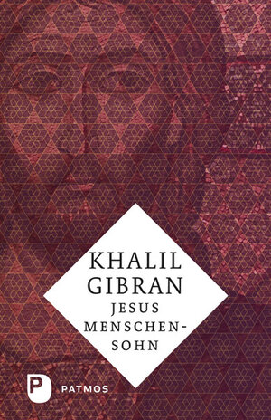Buchcover Jesus Menschensohn | Khalil Gibran | EAN 9783843600118 | ISBN 3-8436-0011-2 | ISBN 978-3-8436-0011-8