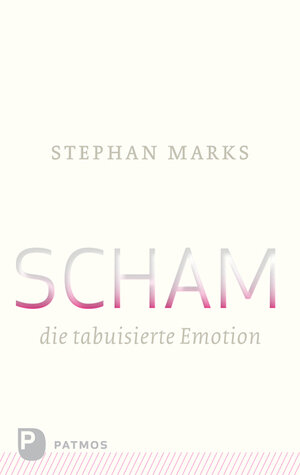 Buchcover Scham - die tabuisierte Emotion | Stephan Marks | EAN 9783843600521 | ISBN 3-8436-0052-X | ISBN 978-3-8436-0052-1