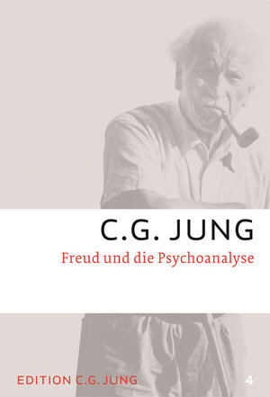 Buchcover Freud und die Psychoanalyse | C.G. Jung | EAN 9783843601221 | ISBN 3-8436-0122-4 | ISBN 978-3-8436-0122-1