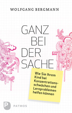 Buchcover Ganz bei der Sache | Wolfgang Bergmann | EAN 9783843601498 | ISBN 3-8436-0149-6 | ISBN 978-3-8436-0149-8