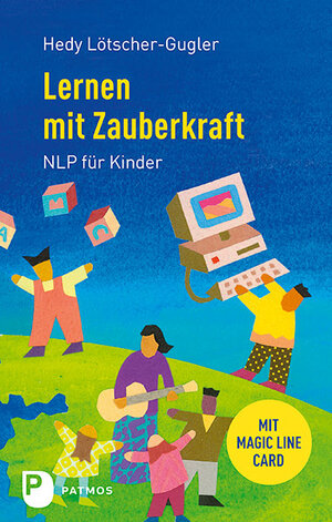 Buchcover Lernen mit Zauberkraft | Hedy Lötscher-Gugler | EAN 9783843601870 | ISBN 3-8436-0187-9 | ISBN 978-3-8436-0187-0