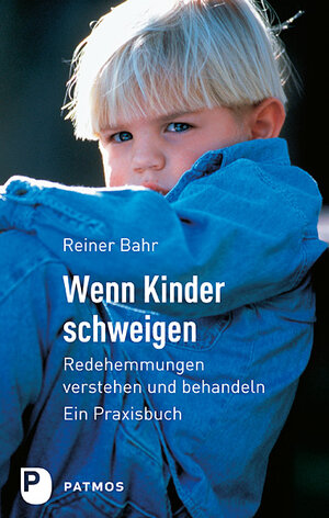 Buchcover Wenn Kinder Schweigen | Rainer Bahr | EAN 9783843601986 | ISBN 3-8436-0198-4 | ISBN 978-3-8436-0198-6