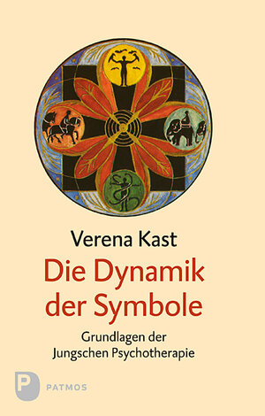 Buchcover Die Dynamik der Symbole | Verena Kast | EAN 9783843603010 | ISBN 3-8436-0301-4 | ISBN 978-3-8436-0301-0